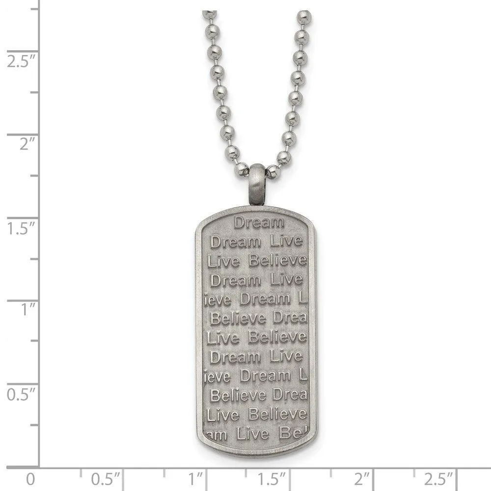 Stainless Steel Matte/Antiqued Live/Dream/Believe Necklace